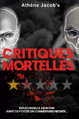 Athéna Jacob's - Critiques Mortelles